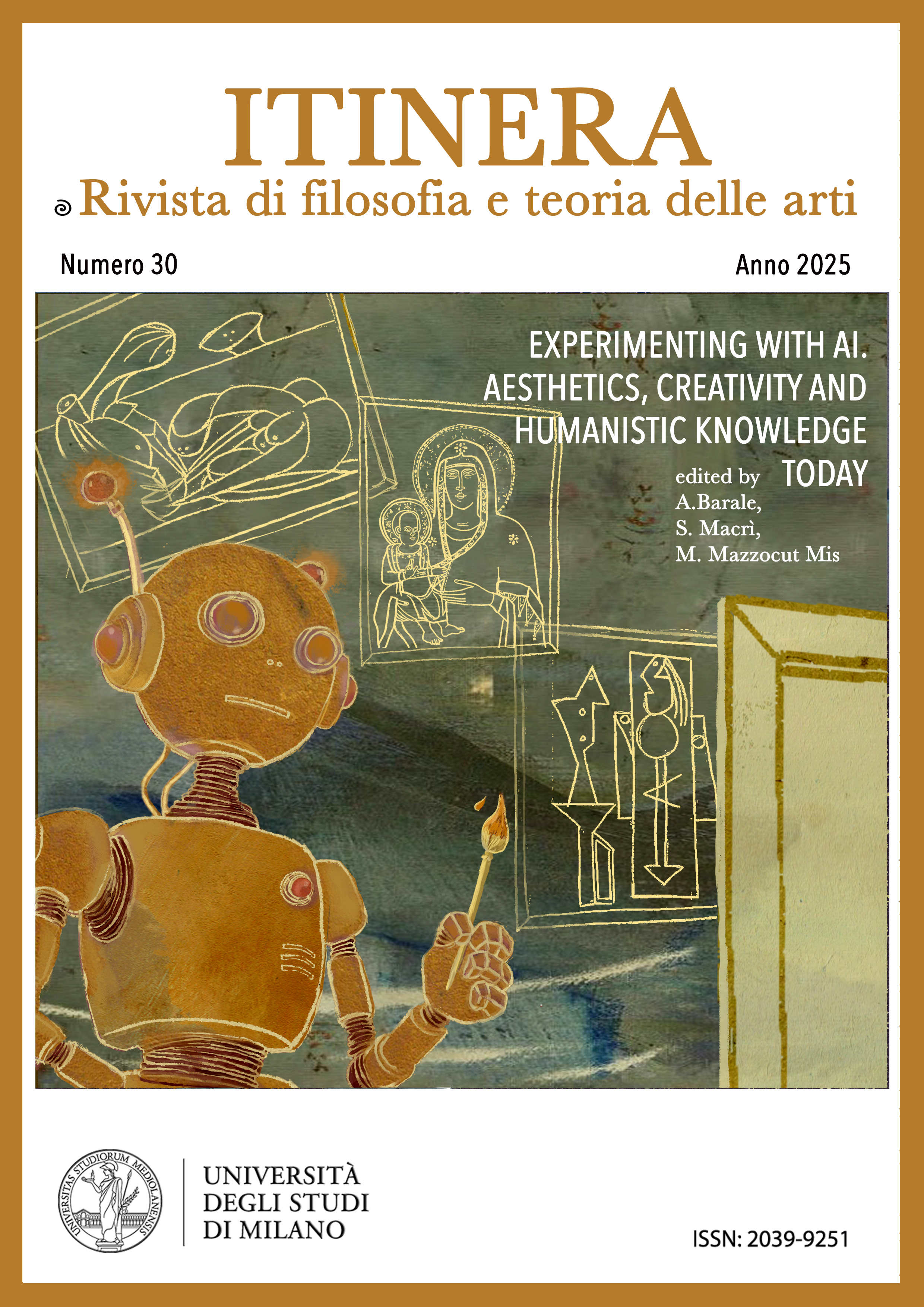 					Visualizza N. 30 (2025): Experimenting with AI. Aesthetics, Creativity and Humanistic Knowledge Today
				