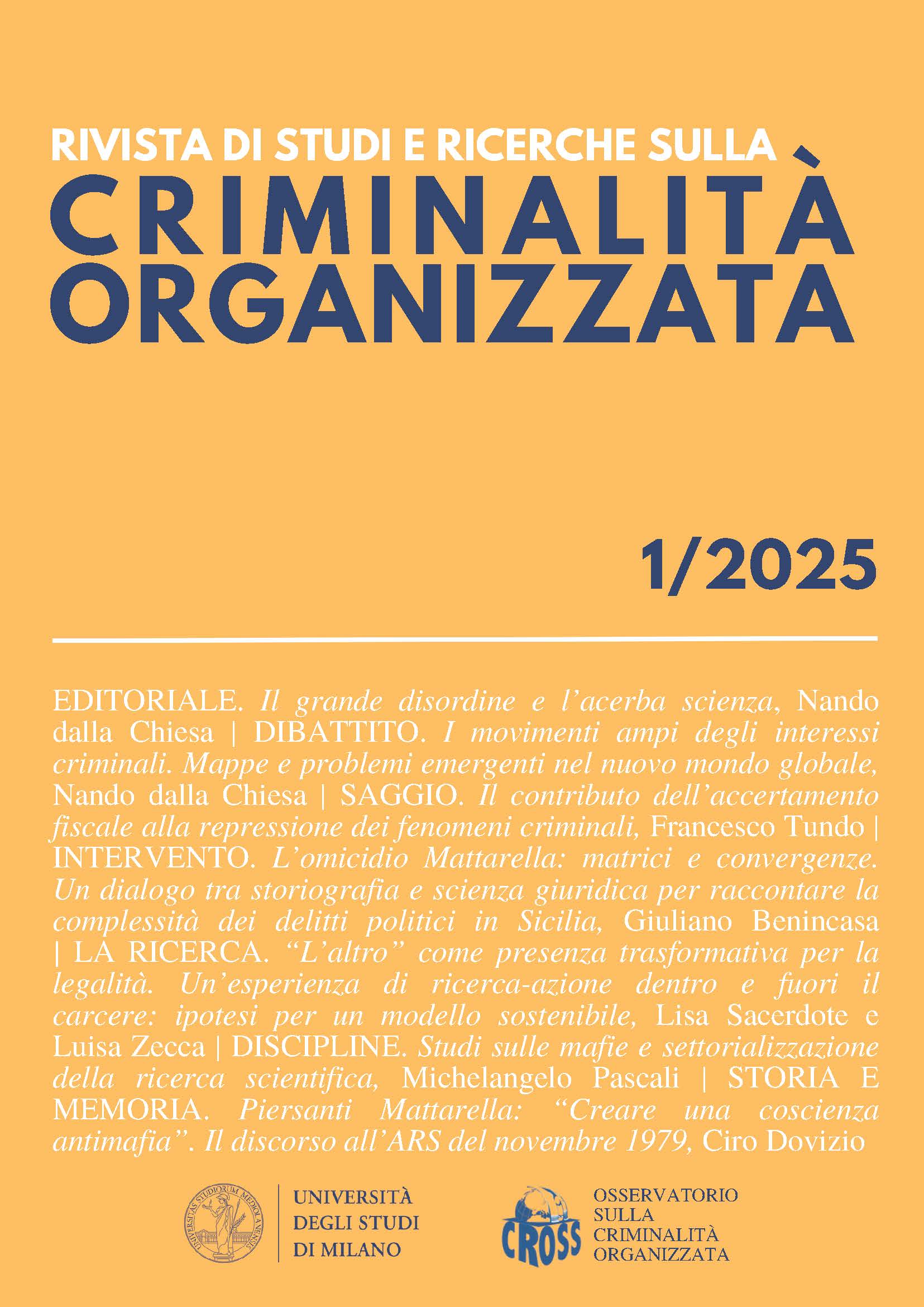 					Visualizza V. 11 N. 1 (2025): Rivista di Studi e Ricerche sulla criminalità organizzata
				